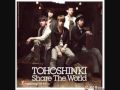 Share The World - Tohoshinki 