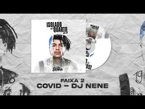 MC Kevin - Covid (DJ  NENÊ)