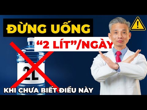 Sai lầm khi uống 2 lít nước mỗi ngày – Sự thật ít ai nói với bạn