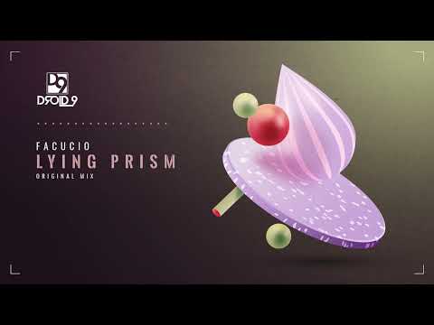 Facucio - Lying Prism [Droid9]