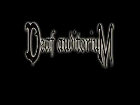 Deaf Auditorium - I Had Spoken With The Dark