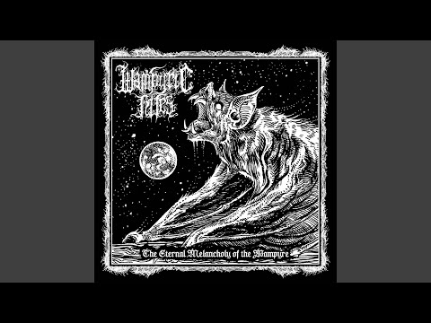 The Eternal Melancholy of the Wampyre