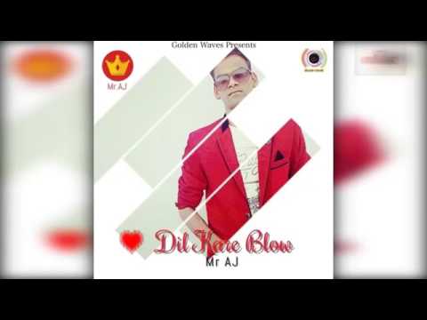 Dil Kare Blow