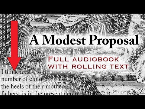 A Modest Proposal - full audiobook with rolling text - by Jonathan Swift