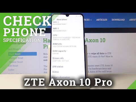 How to Check Phone Specifications in ZTE Axon 10 Pro – Verify Specs
