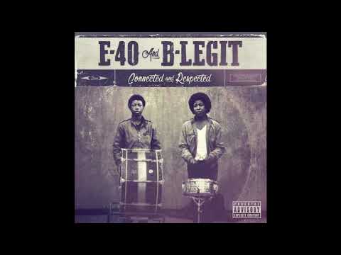 E-40 X B-LEGIT - UP AGAINST IT