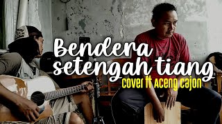 Download lagu Bendera setengah tiang - SLANK | Cover by Dion ft Aceng Cajon #cover #slank #benderasetengahtiang mp3 Download lagu Bendera setengah tiang - SLANK | Cover by Dion ft Aceng Cajon #cover #slank #benderasetengahtiang mp3