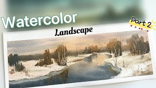 【Part 2】Beautiful watercolor snow scene painting