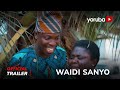 Waidi Sanyo Yoruba Movie 2023 | Official Trailer | Now Showing On Yorubaplus
