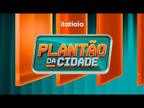 PLANTÃO DA CIDADE - 07/07/2026
