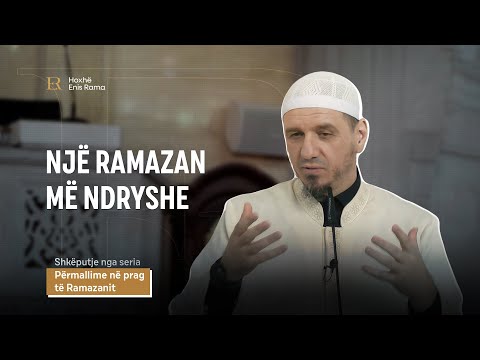 SHKËPUTJE | Një Ramazan më ndryshe - Enis Rama