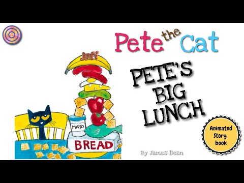 Pete the Cat Pete's Big Lunch | Animated Book | Read aloud | Children's Book