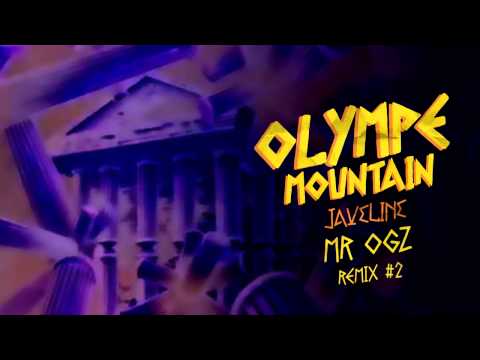 Olympe Mountain Javeline // Mr Ogz Remix