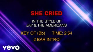 Jay &amp; The Americans - She Cried (Karaoke)