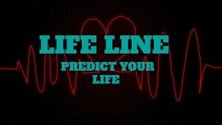 YOUR LIFE LINE TELLS A LOT ABOUT YOUR PERSONALITY AND HEALTH -(PART 1)