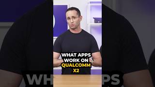 Snapdragon X2: Which Apps Actually Work?
