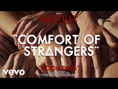 Bastille - Comfort Of Strangers (Visualiser)