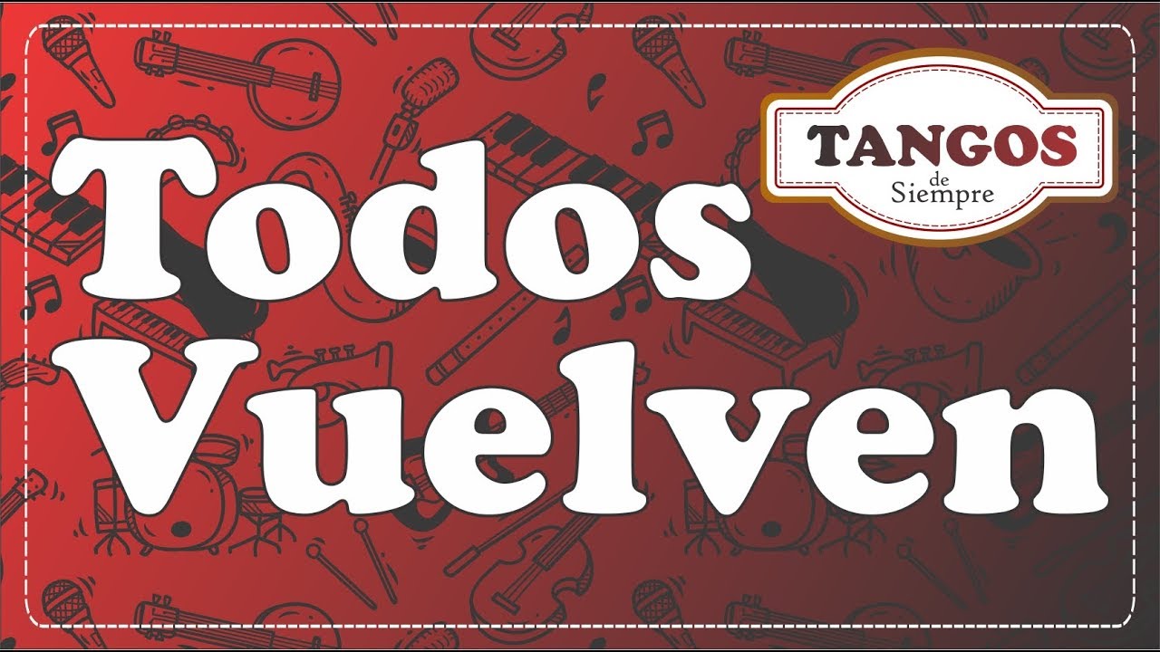 Todos Vuelven - Miguel Caló