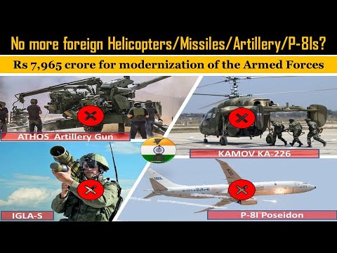 Major push for 'Make in India' | No more foreign Helicopters/Missiles/Artillery/P-8Is?