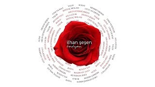 İlhan Şeşen - Hediyem (Albüm Teaser) 🌹