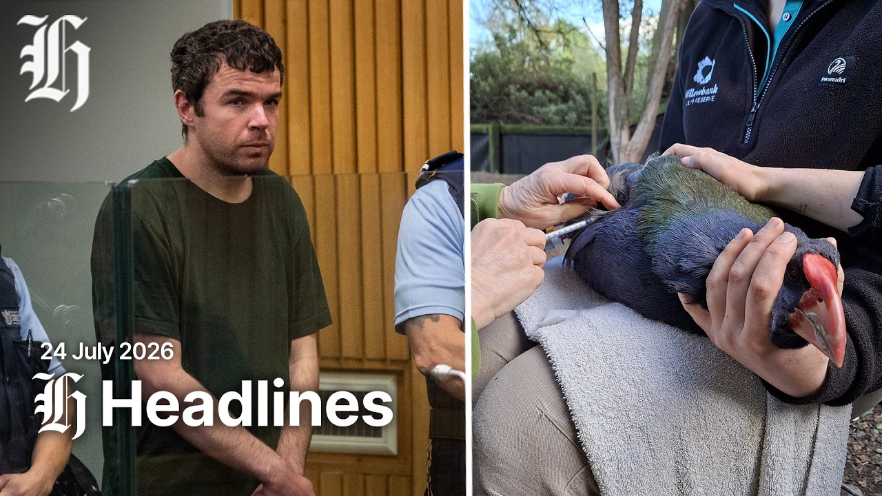 NZ Herald Afternoon Headlines | Friday, July 24, 2026