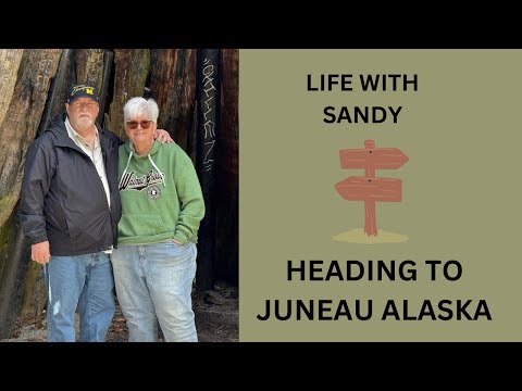 ARRIVED IN JUNEAU ALASKA 5-3-24