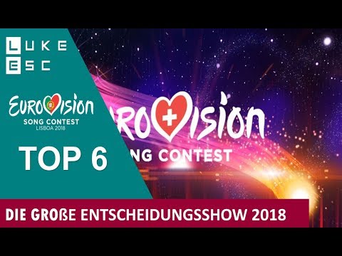 Eurovision 2018 - Die Große Entscheidunsshow 2018 - TOP 6 [SWITZERLAND]