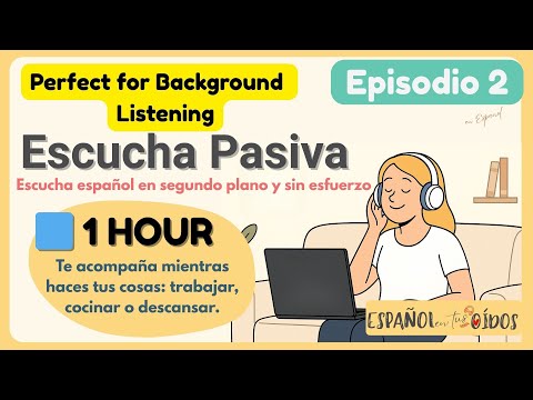 1 Hour of Passive Spanish Listening | Real Conversations from the Spanish-Speaking World – Episode 2