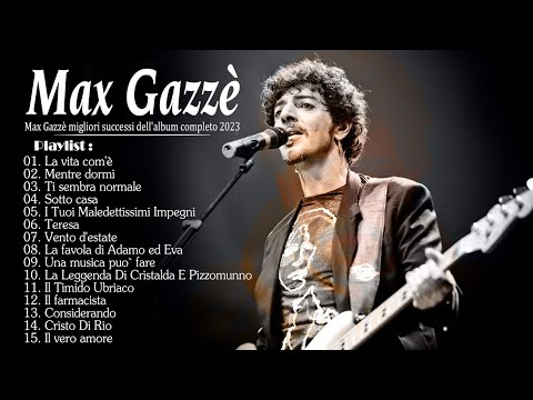 Max Gazze migliori successi dell'album completo 2023💛Max Gazze best songs playlist 2023