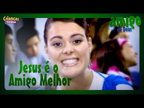 Jesus é o Amigo Melhor | DVD Amigo de Deus | Crianças Diante do Trono