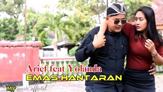 Download lagu EMAS HANTARAN _ ARIEF _ FEAT _ YOLANDA _ ( klip video cb official ) mp3