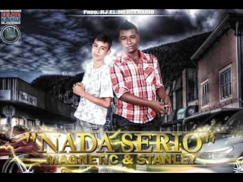 Nada Serio - Magnetic & Stanley  (Prod Rj the prodigy)