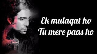 EK MULAQAT LYRICS  SONALI CABLE  Jubin Nautiyal  A