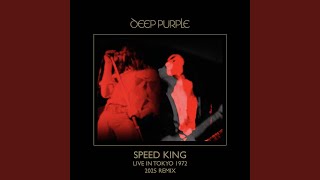 Speed King (Live In Tokyo 1972 / 2025 Remix)