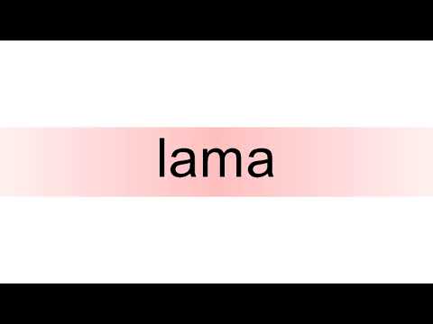How to pronounce lama