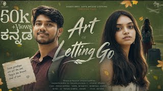  Art of Letting Go | Kannada Short Film | Harrynfilms Presents