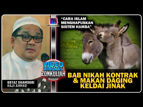 TAZKIRAH : Nikah Mut'ah, Sistem Hamba & Hukum Makan Baghal - Ustaz Shamsuri Ahmad