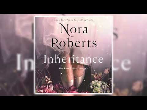 Nora Roberts - Inheritance Part 2 The Lost Bride Trilogy | Audiobook Thriller, Mystery & Suspense