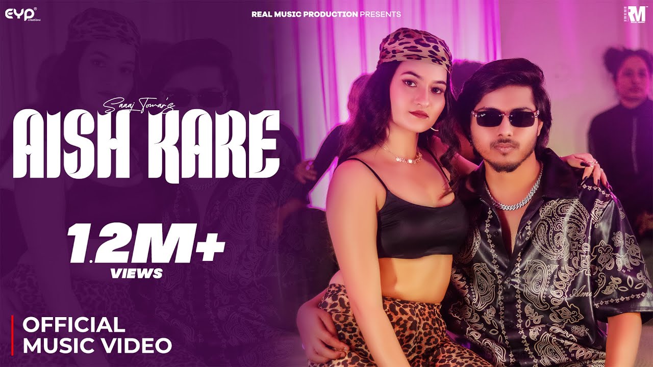 Aish Kare Lyrics | Saaaj Tomar