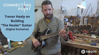 Video thumbnail for Trevor Healey on Building “The Healer” Guitar (Digital Exclusive) | Connecting Point | Dec. 15, 2022 by New England Public Media
