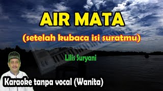 Download lagu Air mata karaoke nostalgia melayu Lilis suryani mp3 Download lagu Air mata karaoke nostalgia melayu Lilis suryani mp3