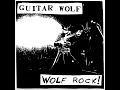 Guitar Wolf - Wolf Rock (1993)