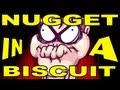 NUGGET In A BISCUIT SONG