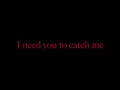 RED ~ Hold Me Now (Recalibrated) ~ Lyrics