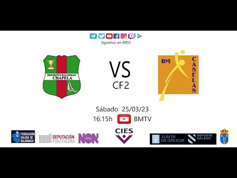 230325 CF2 BM CHAPELA - BM CASELAS