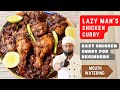 മടിയന്മാരുടെ ചിക്കൻ കറി Chicken Curry For Bachelors And Be