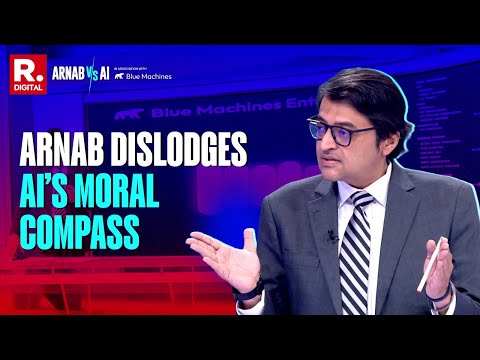 Arnab vs AI: Artificial intelligence creating a cesspool of moral ambiguity? | Blue Machines
