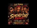 DJ Smoke - Spend Dat Remix (Featuring Dej Loaf, Da Brat, & Plies) [Official Aud