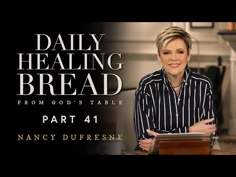 746 | Daily Healing Bread, Part 41