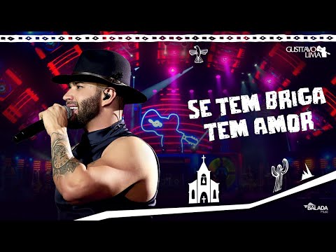 Se Tem Briga Tem Amor video